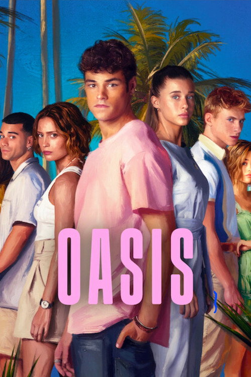 Oasis (2026) Season 1 Dual Audio (DD5.1) {Hindi-Spanish} NF Series 480p, 720p & 1080p WEB-DL ESub