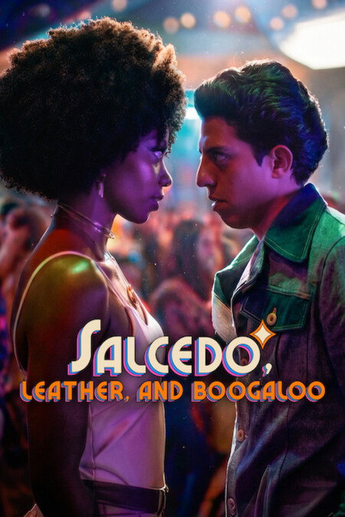 Salcedo, Leather, and Boogaloo (2026) Season 1 Dual Audio (DD5.1) {Hindi-Spanish} NF Series 480p, 720p & 1080p WEB-DL ESub