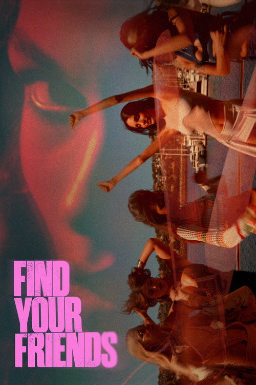 Find Your Friends (2026) Dual Audio (DD5.1) {Hindi-English} WEB-DL 480p [320MB] | 720p [750MB] | 1080p [1.8GB]