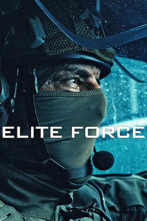 Elite Force (2026) Season 1 Dual Audio (DD5.1) {English-French} NF Series 480p, 720p & 1080p WEB-DL ESub